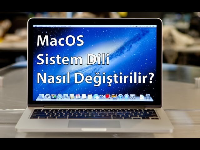 Mac Dili Nasıl Değiştirilir? Adım Adım Kılavuz